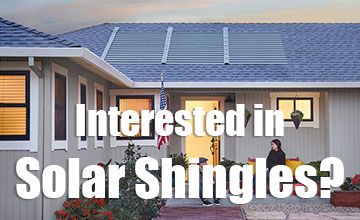 Interested in Solar shingles?